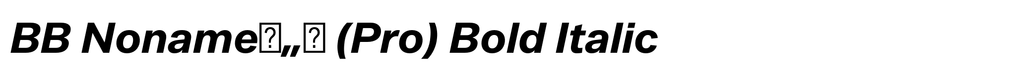 BB Nonameв„ў (Pro) Bold Italic image